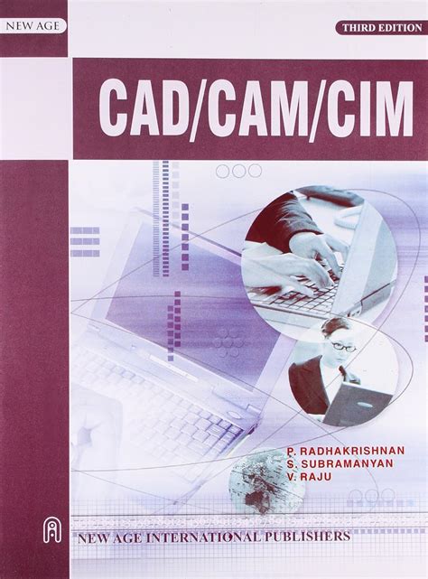 [PDF] CAD/CAM/CIM By P. Radhakrishnan,‎ S. Subramanyam 